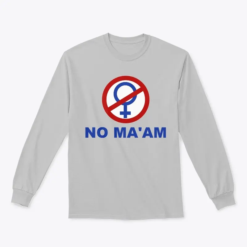 No Maam Bundy Tee